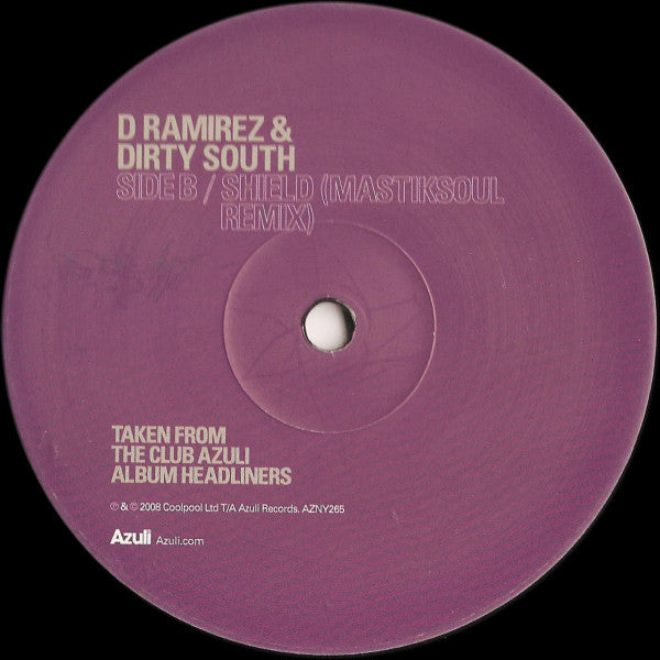 D Ramirez* & Dirty South (2) : Shield (12")