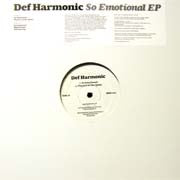 Def Harmonic : So Emotional EP (12")