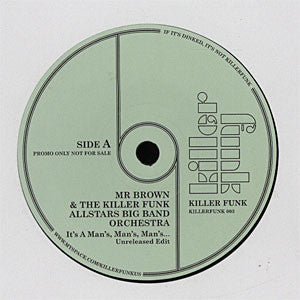 James Brown & Killer Funk Disco Allstars / Kan Dee Doh & Killer Funk Disco Allstars : It's A Man's, Man's, Man's... / Who's Gonna Take The Weight (7", Promo)