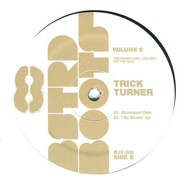 Trick Turner : BSTRD Boots Volume 8 (12", Promo)