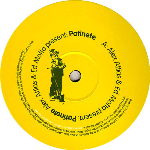 Alex Attias & Ed Motta : Patinete / Sus 4 Jam (12")