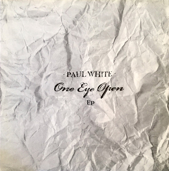 Paul White (4) : One Eye Open (12", EP)