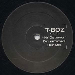 T-Boz : My Getaway (12", Unofficial)