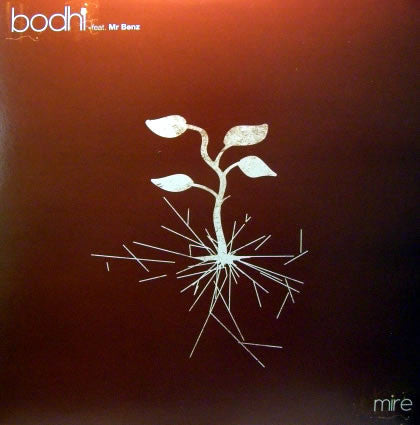 Bodhi Feat. Killa Benz : Mire (12")