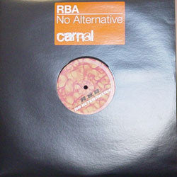 R.B.A. : No Alternative (12")
