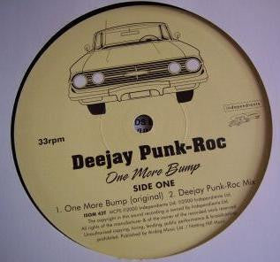 Deejay Punk-Roc : One More Bump (12")