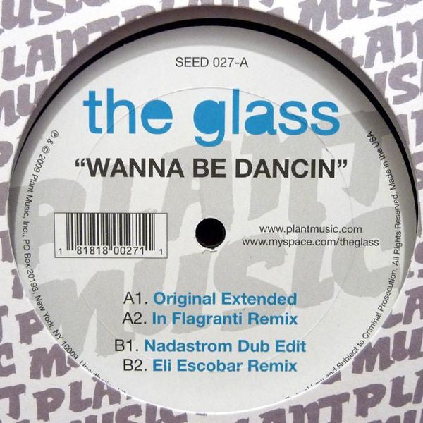 The Glass : Wanna Be Dancin (12")