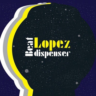 Lopez (4) : Beat Dispenser (12")