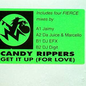 Candy Rippers : Get It Up (For Love) (12")