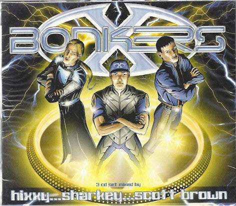 Hixxy ... Sharkey ... Scott Brown : Bonkers X (3xCD, Mixed, RE)