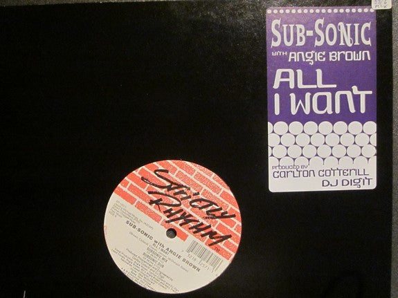 Sub-Sonic (2) with Angie Brown : All I Want (12")