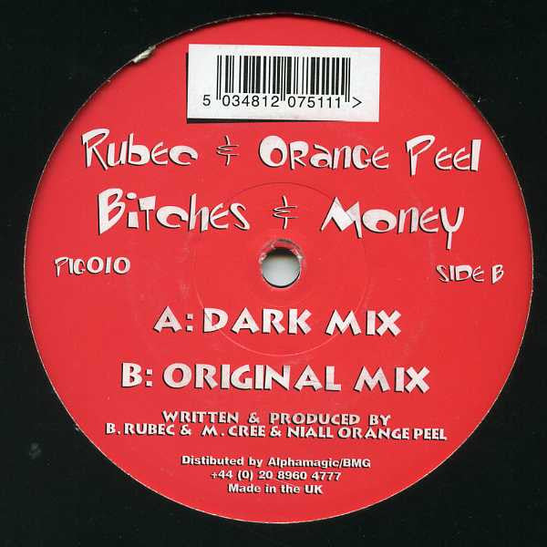 Rubec & DJ Orange Peel : Bitches & Money (12")