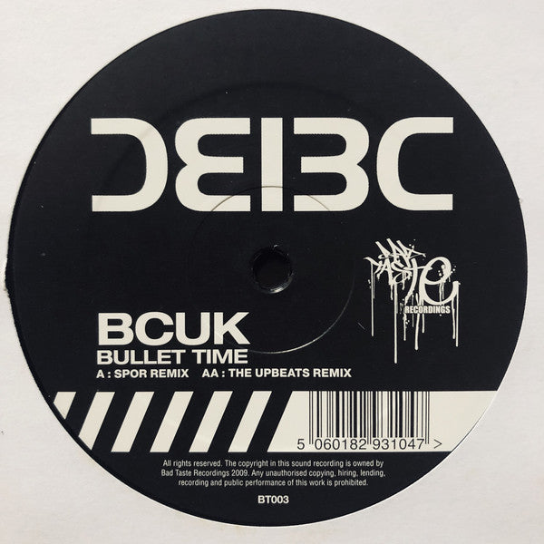 BCUK* : Bullet Time (Spor Remix / The Upbeats Remix) (12")