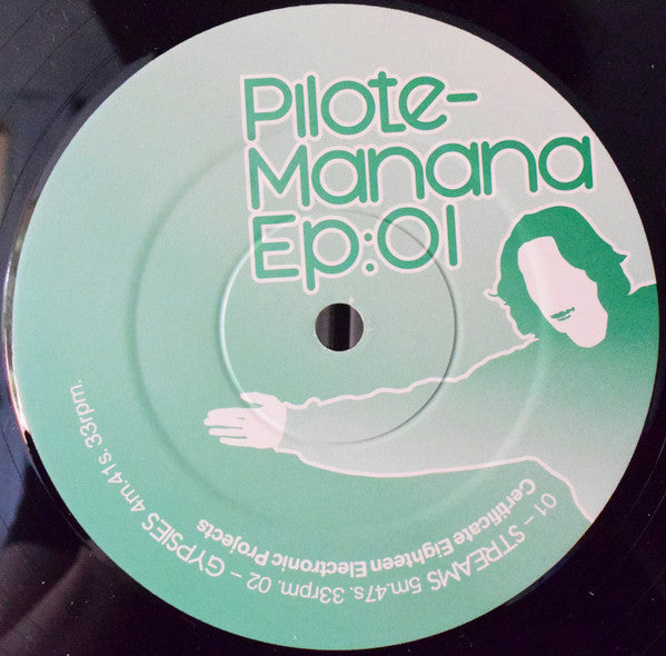 Pilote : Manana Ep:01 (12", EP, Ltd)