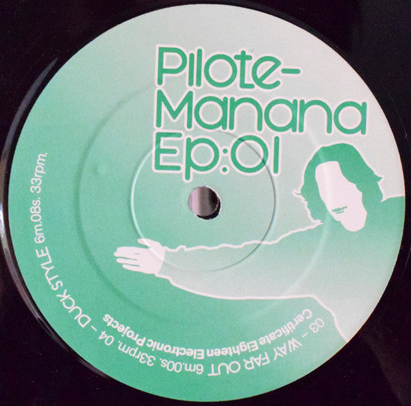 Pilote : Manana Ep:01 (12", EP, Ltd)