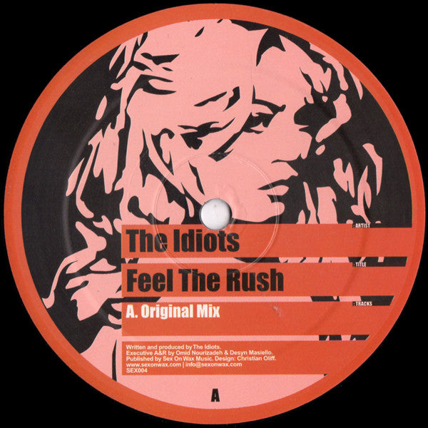 The Idiots : Feel The Rush (12", S/Sided)