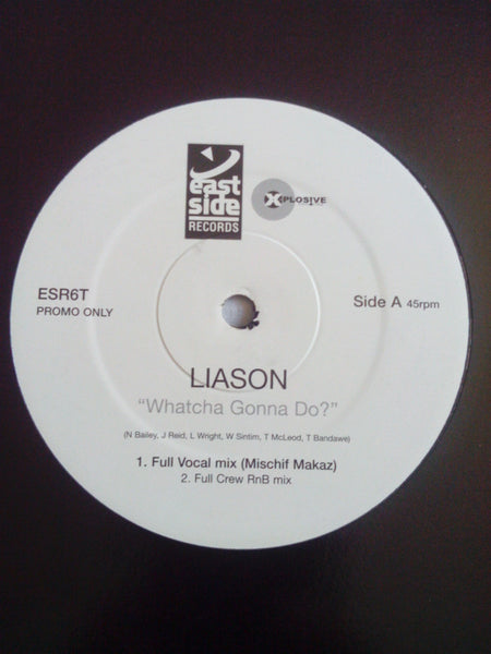 Liason : Whatcha Gonna Do? (12", Promo)