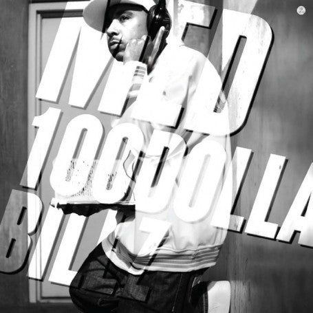 M.E.D. (2) : 100 Dolla Bills (12")