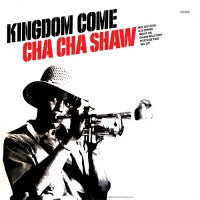 Charles Cha Cha Shaw : Kingdom Come (LP, Album, RE)