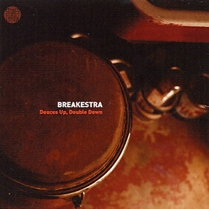 Breakestra : Deuces Up, Double Down (7", Single)