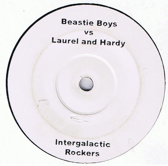 Beastie Boys vs. Laurel & Hardy (2) : Intergalactic Rockers (7", S/Sided, Unofficial)