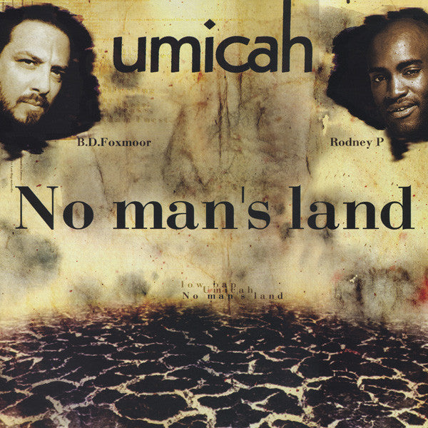 B.D. Foxmoor & Rodney P : Umicah: No Man's Land (12")