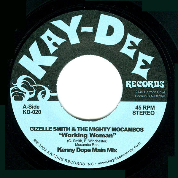 Gizelle Smith & The Mighty Mocambos : Working Woman (The Kenny Dope Mixes) (7")