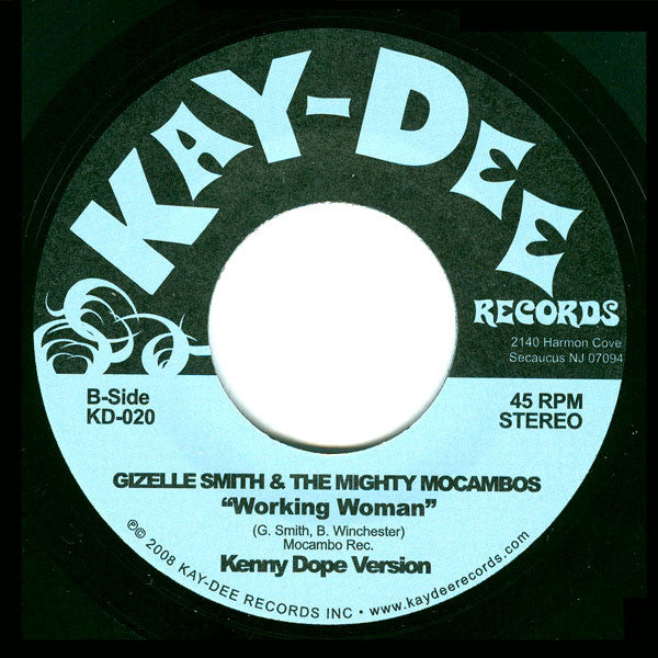 Gizelle Smith & The Mighty Mocambos : Working Woman (The Kenny Dope Mixes) (7")