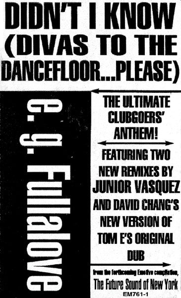 E.G. Fullalove : Didn't I Know (Divas To The Dancefloor...Please) (12")