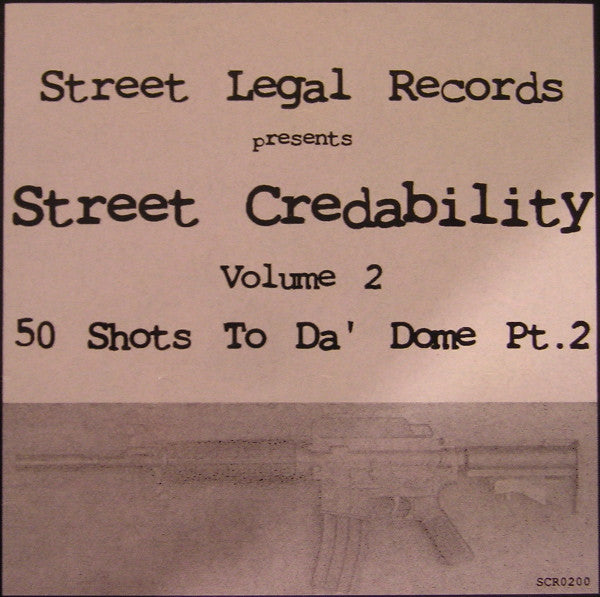 50 Cent : Street Credability Volume.2 50 Shots To Da' Dome Pt. 2 (12", Unofficial)