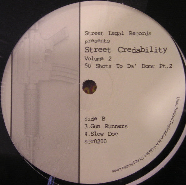 50 Cent : Street Credability Volume.2 50 Shots To Da' Dome Pt. 2 (12", Unofficial)