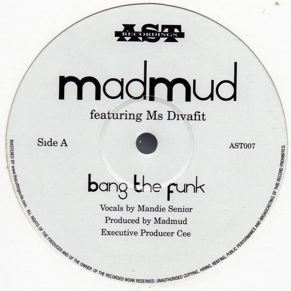 Madmud feat. Ms. Divafit : Bang The Funk / Fried Funk (12")