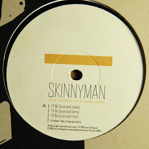 Skinnyman : I'll Be Surprised / Never Gonny Happen (12", RP)