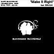 Happy Blockheadz : Make It Right (12")