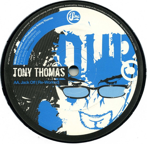 Tony Thomas : Inner Space / Jack Off (Re-Worked) (12")