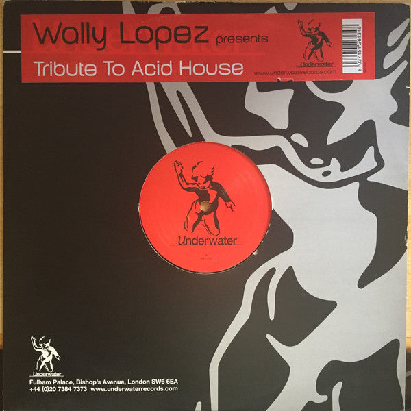 Wally Lopez : Tribute To Acid House (12")