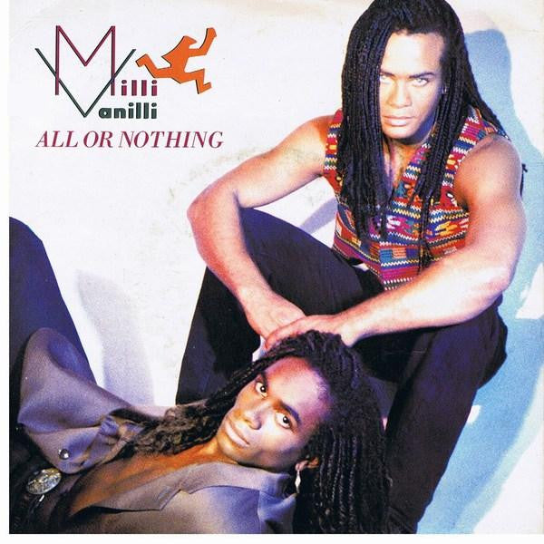 Milli Vanilli : All Or Nothing (7", Single)