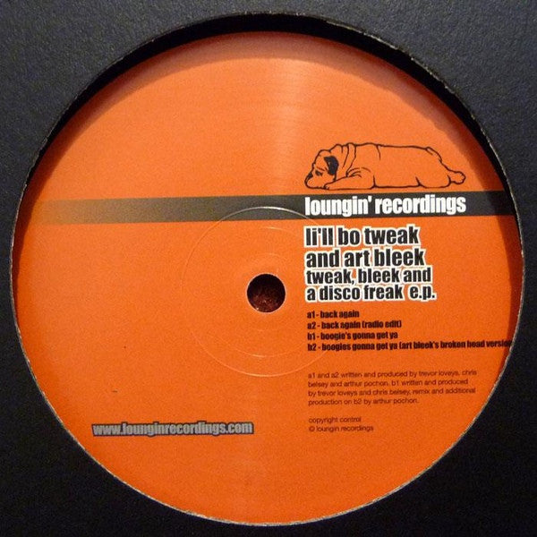 Li'll Bo Tweak And Art Bleek : Tweak, Bleek And A Disco Freak E.P. (12", EP)