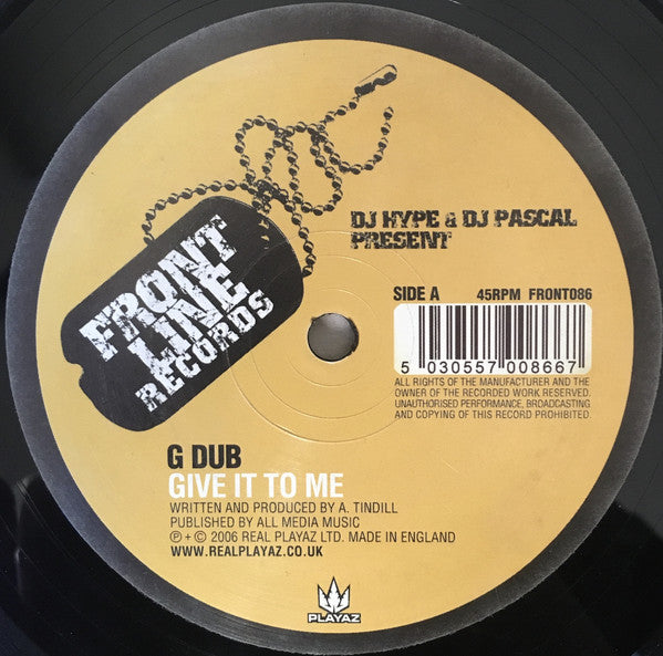 Generation Dub : Give It To Me / Pervert (12")