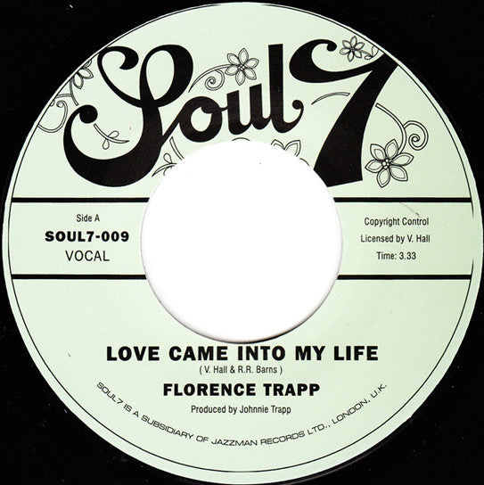 Florence Trapp : Love Came Into My Life / I Miss Your Love (7", Ltd)