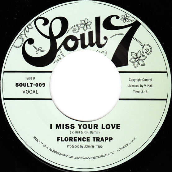 Florence Trapp : Love Came Into My Life / I Miss Your Love (7", Ltd)