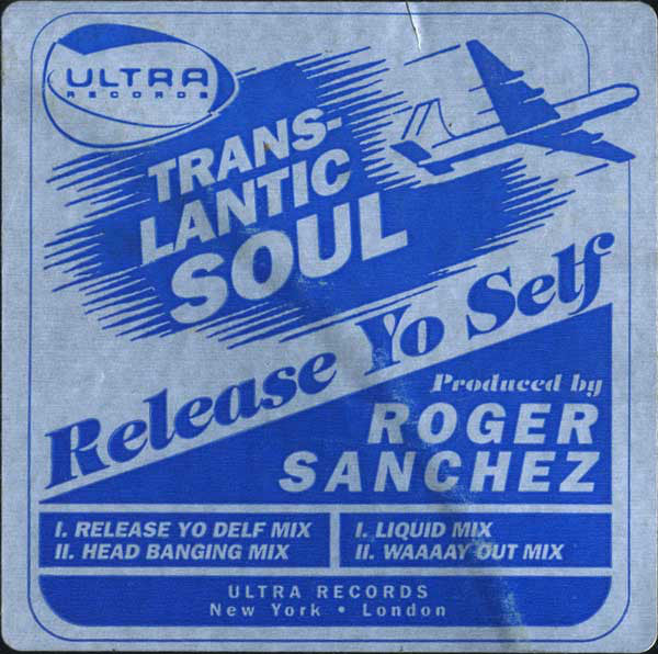 Translantic Soul* : Release Yo Self (12")