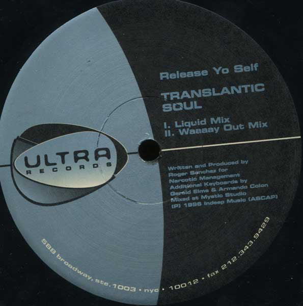 Translantic Soul* : Release Yo Self (12")