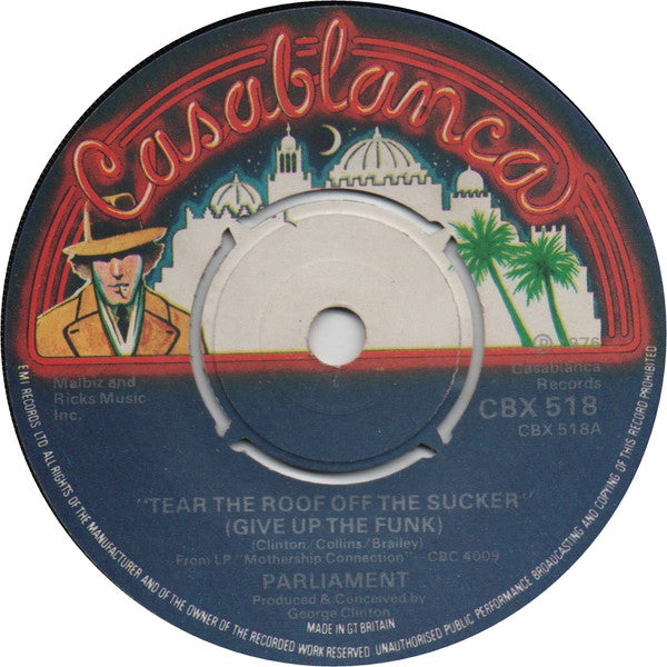 Parliament : Tear The Roof Off The Sucker (Give Up The Funk) (7", Single)