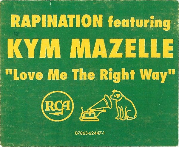 The Rapino Brothers & Kym Mazelle : Love Me The Right Way (12")