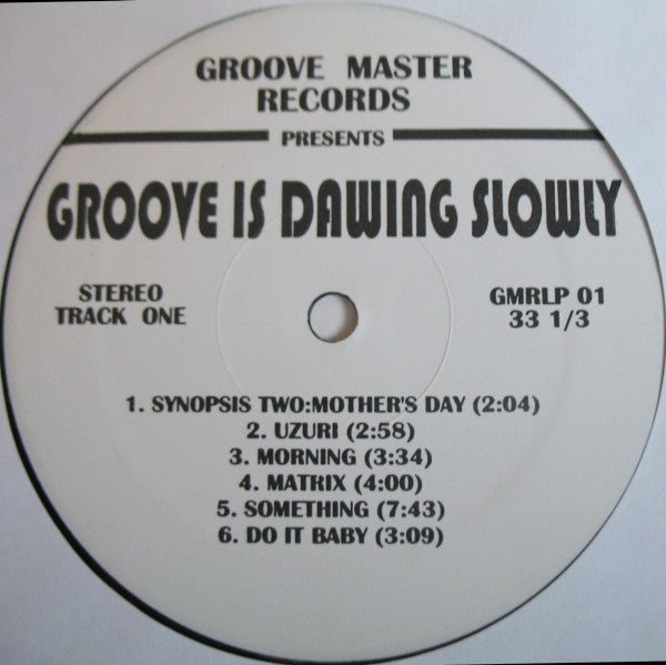 Various : Groove Is Dawing Slowly (LP, Comp, Unofficial)