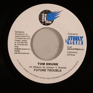 Burro Banton / Future Troubles : Idiot Killing / Tom Drunk (7")