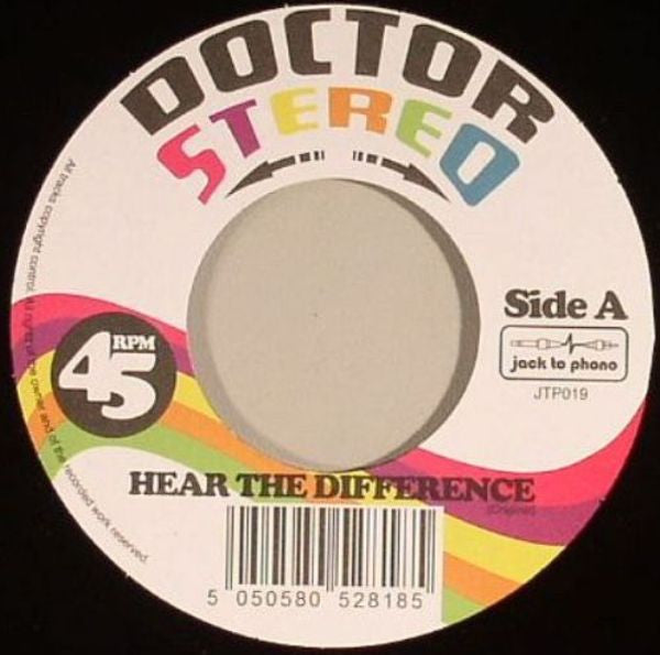 Doctor Stereo : Hear The Difference (7")