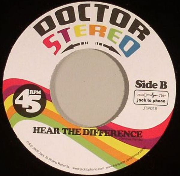 Doctor Stereo : Hear The Difference (7")