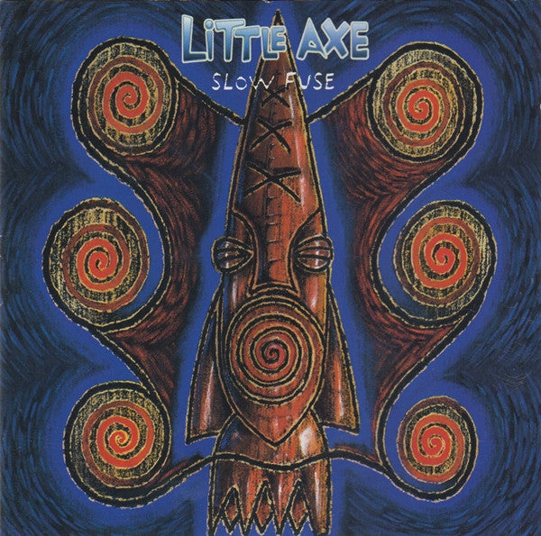 Little Axe : Slow Fuse (CD, Album)